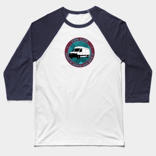 Van Life Apparel and Accessories Baseball T-Shirt